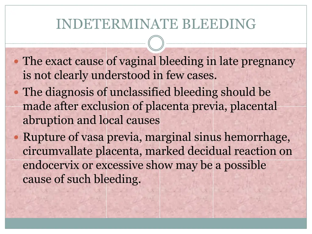 indeterminate bleeding