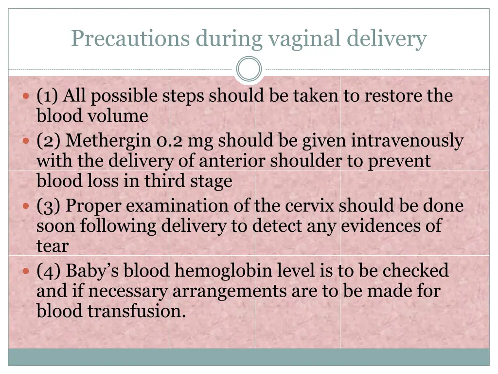 precautions during vaginal delivery