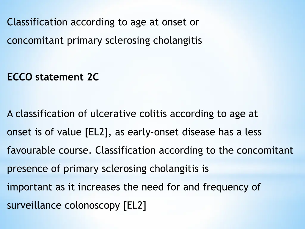 classification according to age at onset or
