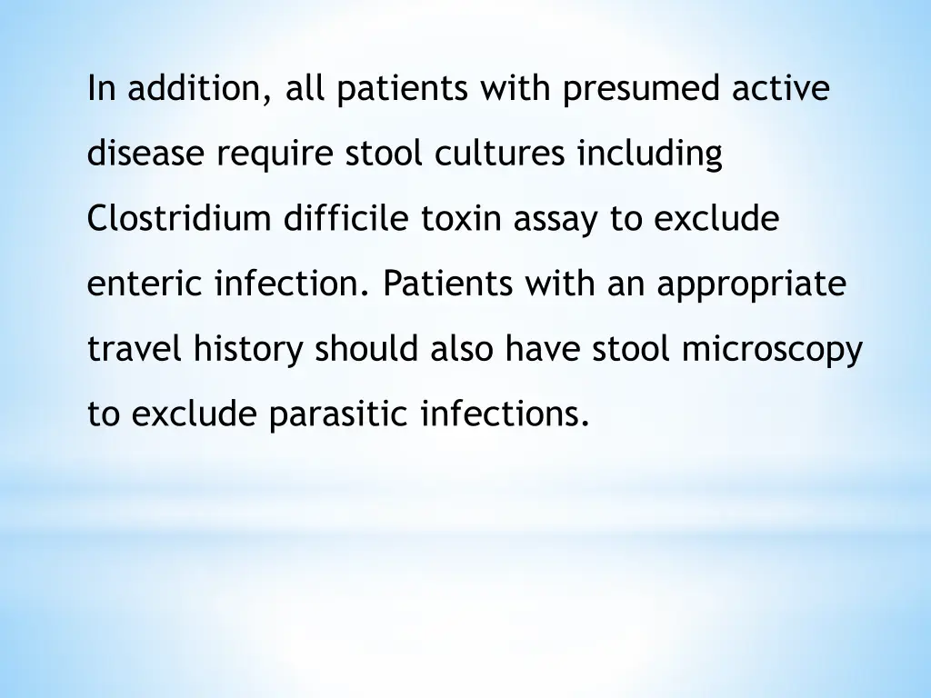 in addition all patients with presumed active