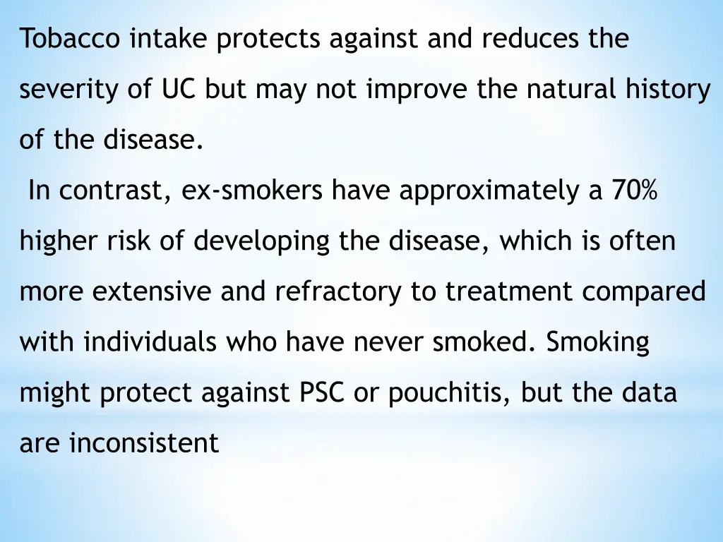 tobacco intake protects against and reduces the