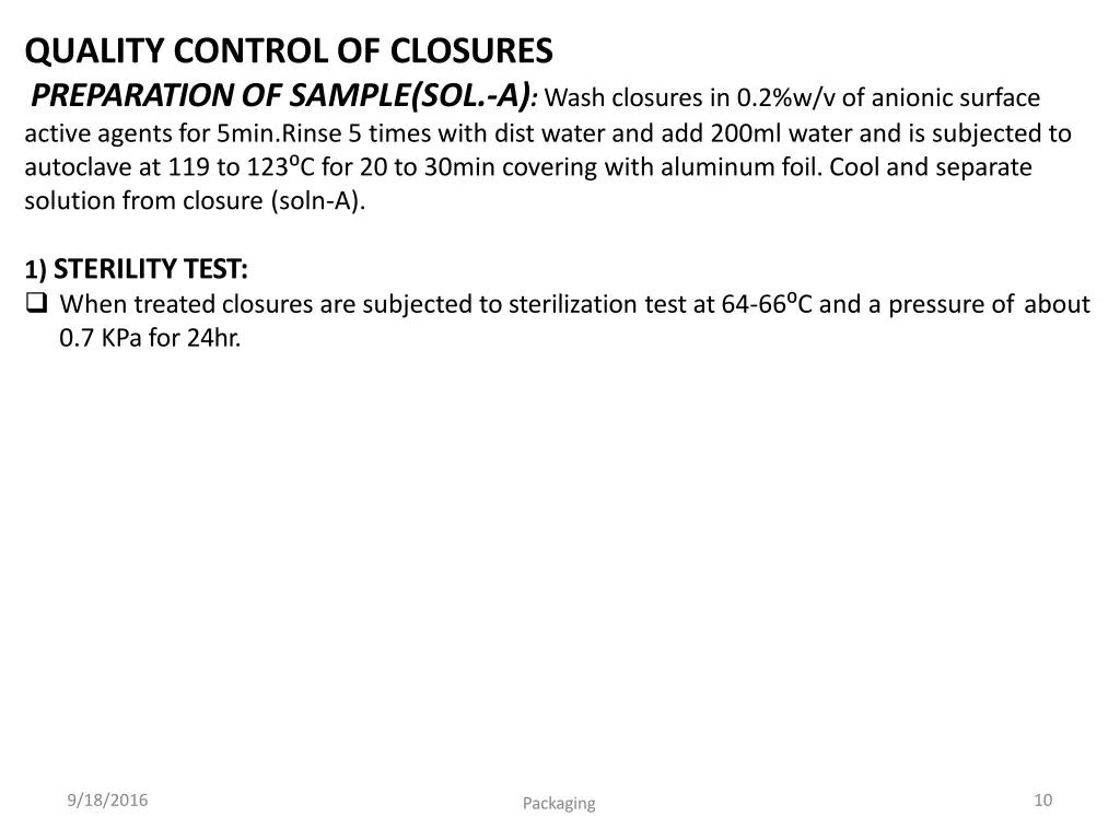 quality control of closures preparation of sample