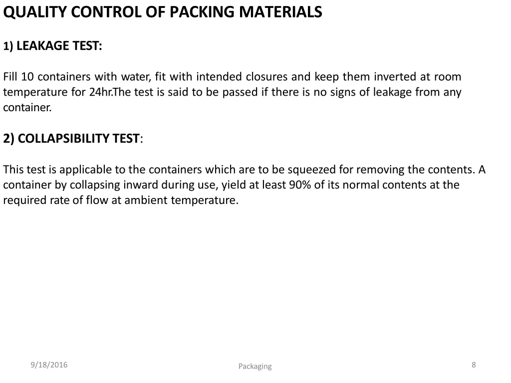 quality control of packing materials