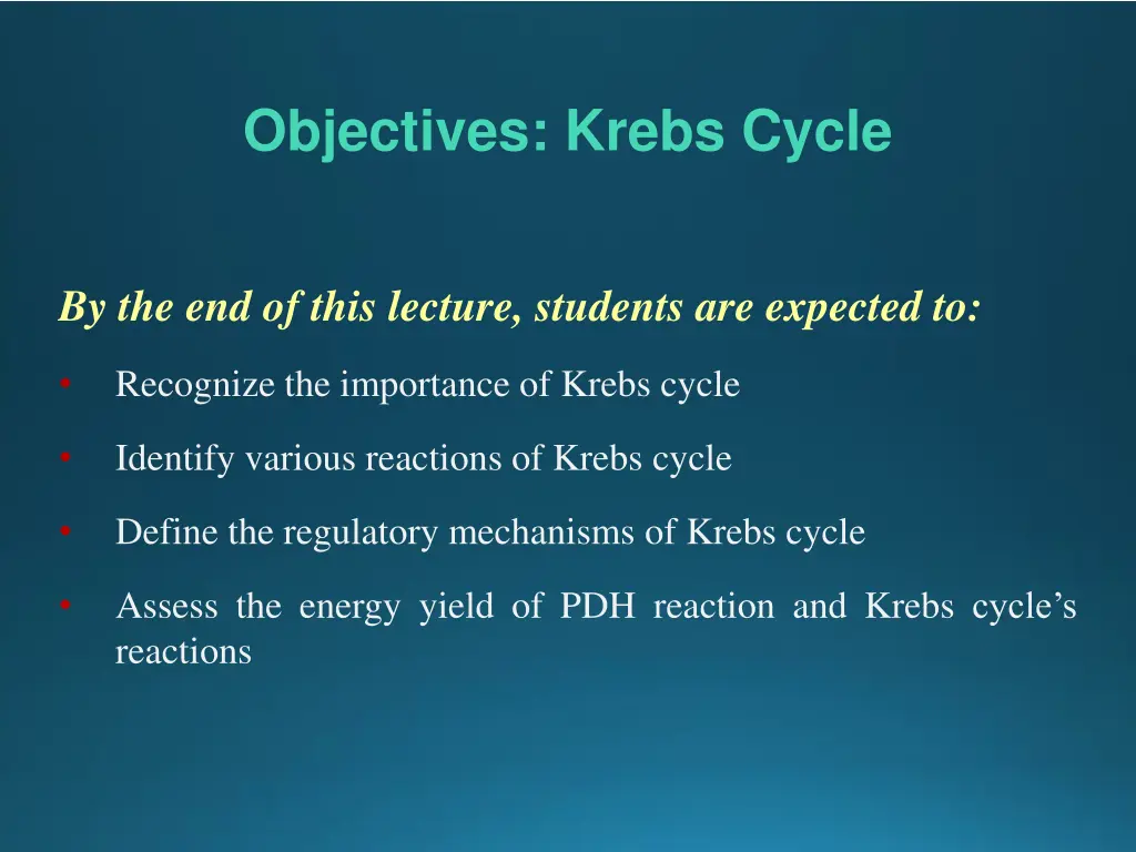 objectives krebs cycle