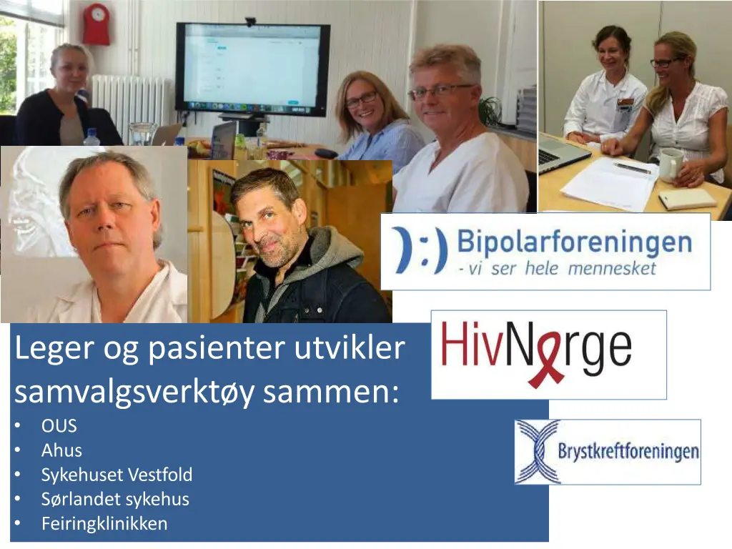 leger og pasienter utvikler samvalgsverkt ysammen