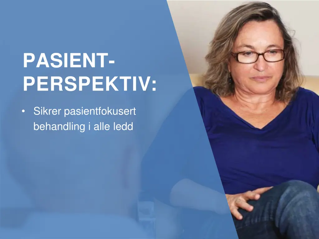 pasient perspektiv