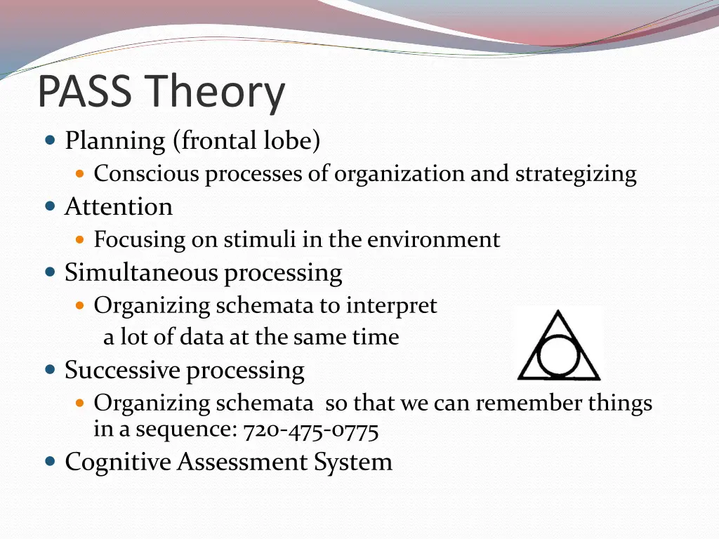 pass theory planning frontal lobe conscious