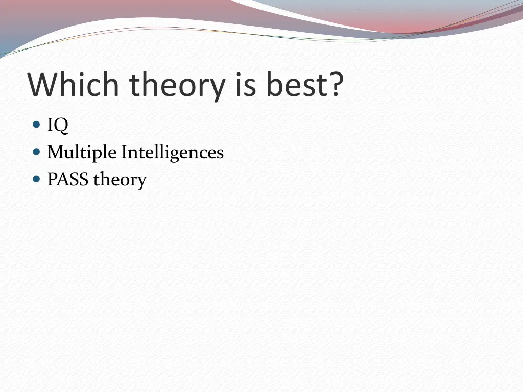 which theory is best