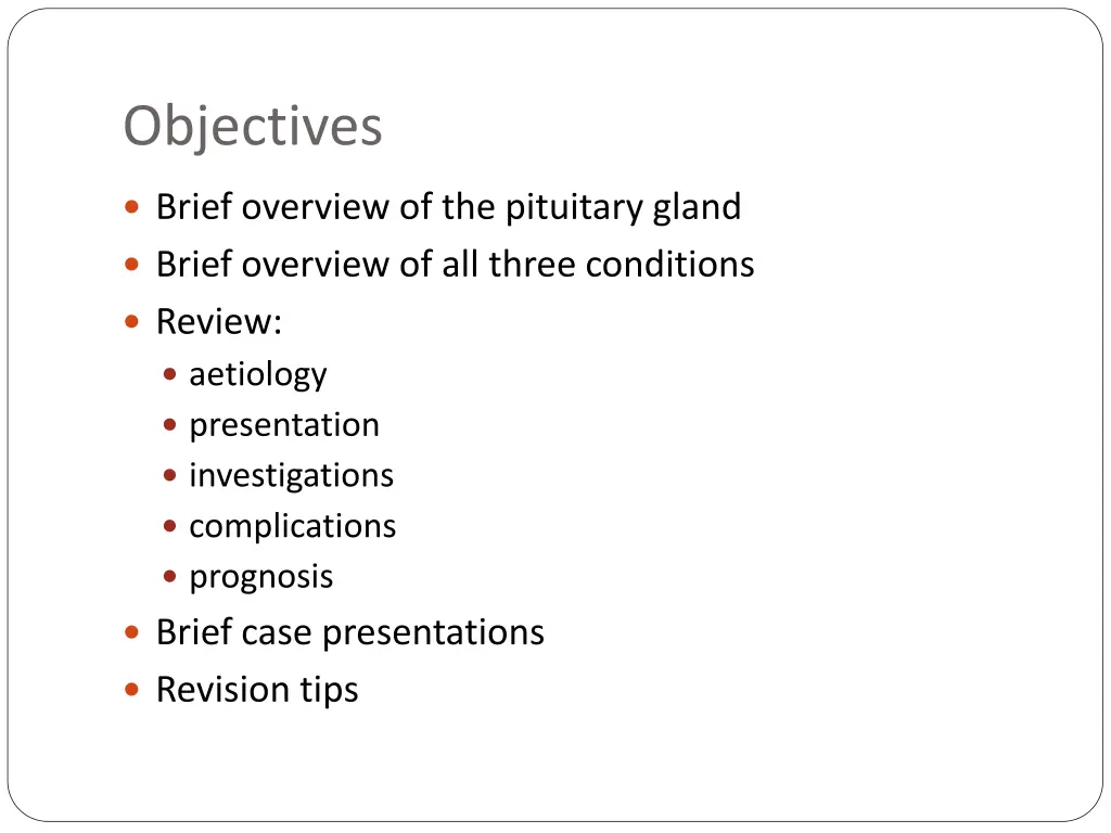objectives
