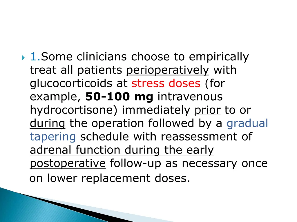 1 some clinicians choose to empirically treat