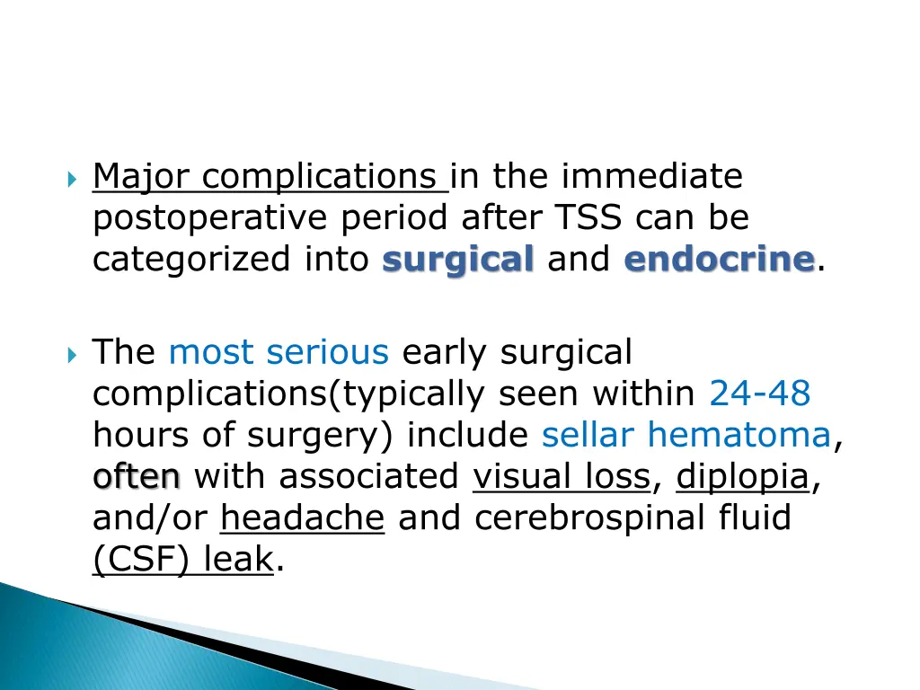 major complications in the immediate