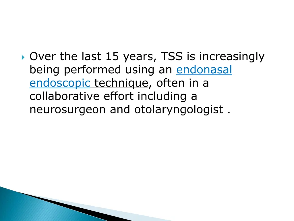 over the last 15 years tss is increasingly being
