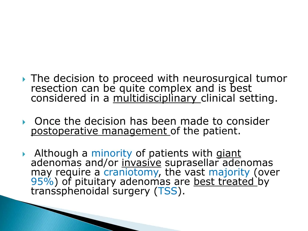 the decision to proceed with neurosurgical tumor
