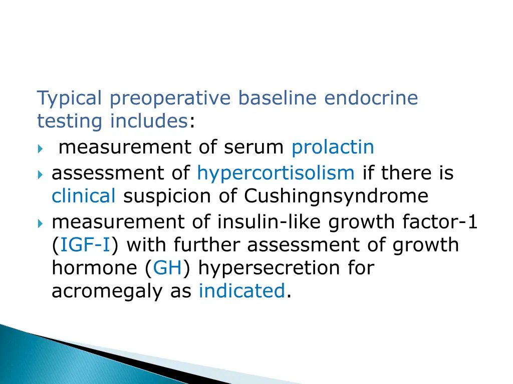 typical preoperative baseline endocrine testing