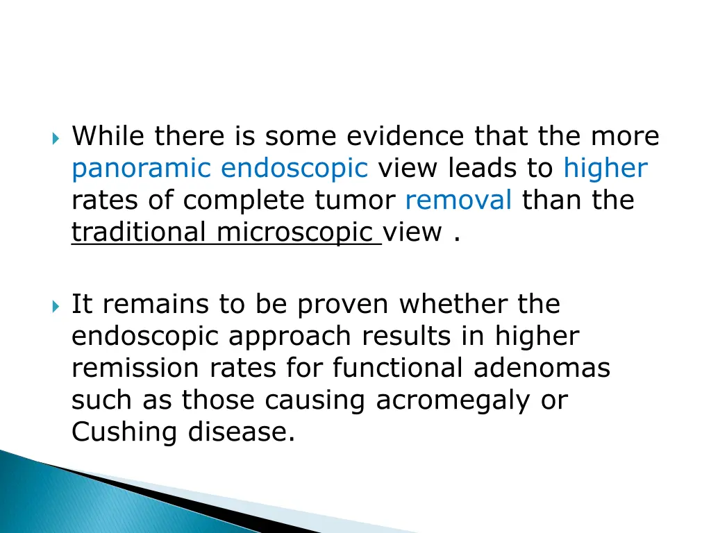 while there is some evidence that the more