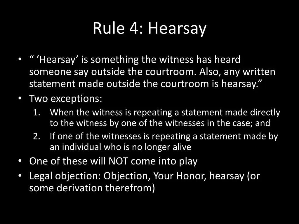 rule 4 hearsay