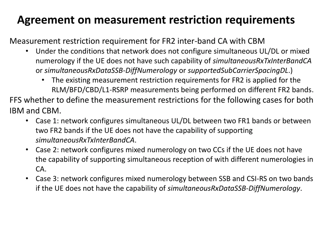 agreement on measurement restriction requirements