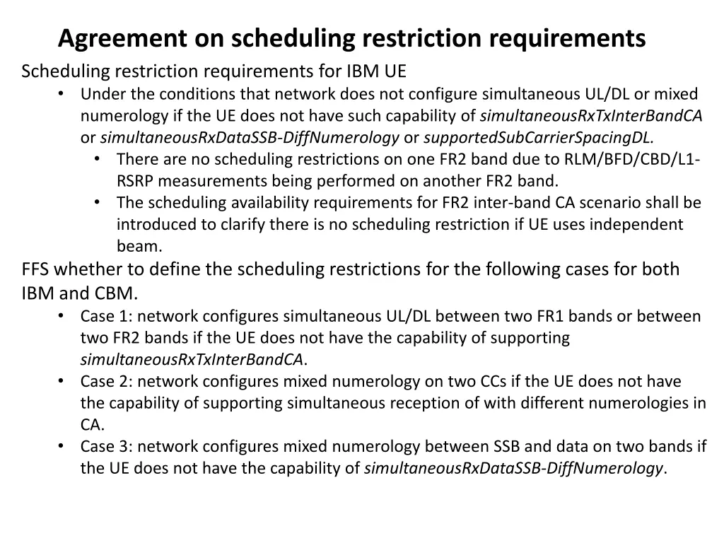 agreement on scheduling restriction requirements