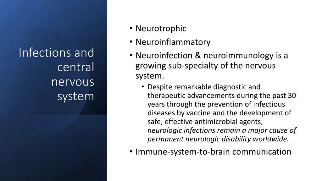 neurotrophic neuroinflammatory neuroinfection