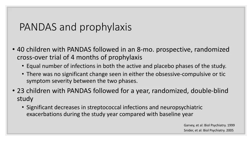pandas and prophylaxis