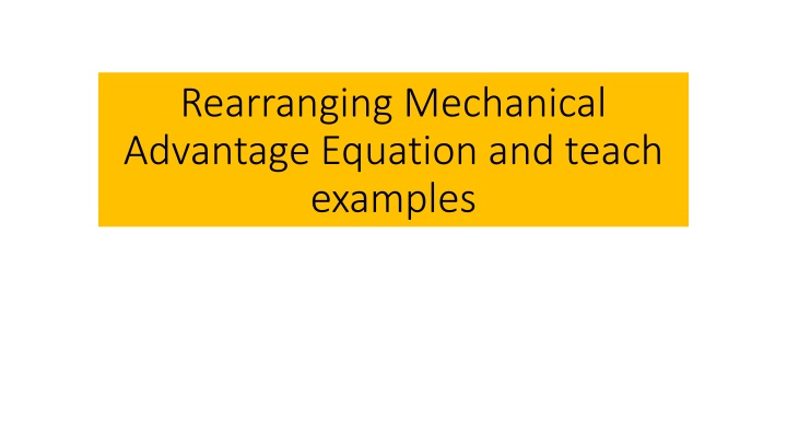 rearranging mechanical advantage equation