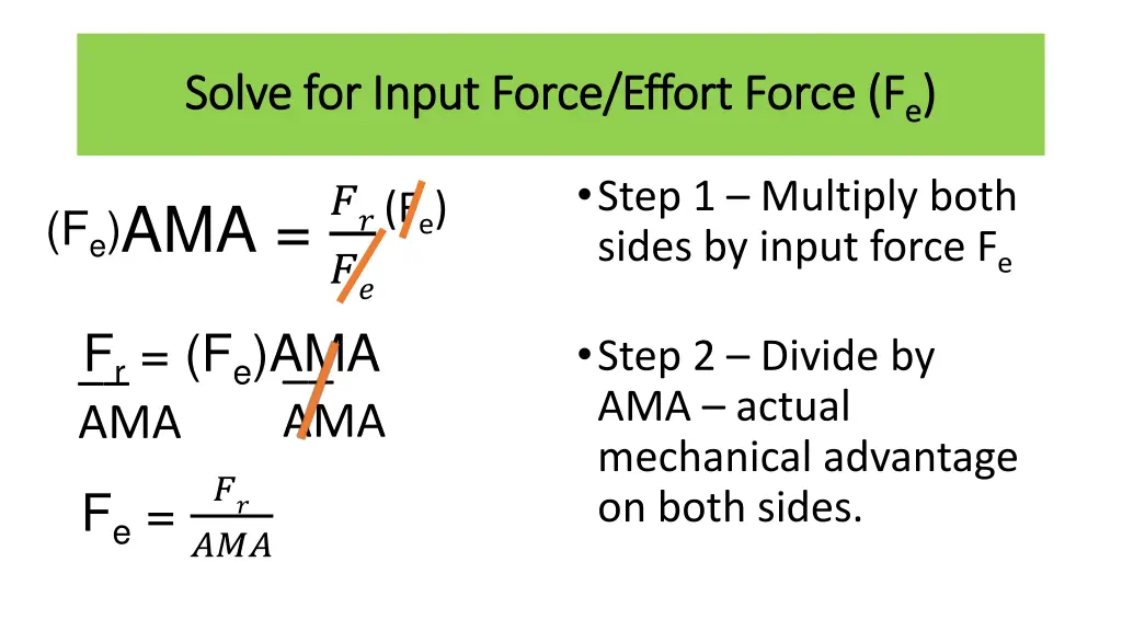 solve for input force effort force solve
