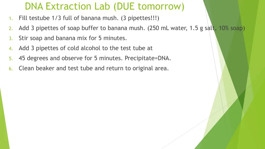 dna extraction lab due tomorrow fill testube