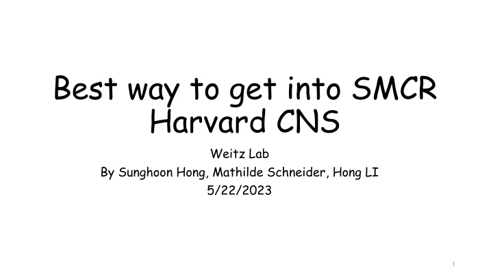 best way to get into smcr harvard cns