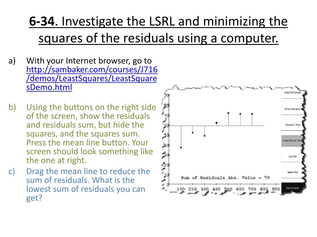 6 34 investigate the lsrl and minimizing