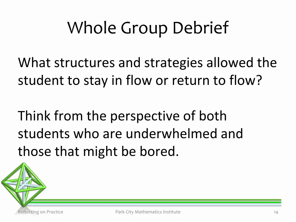 whole group debrief