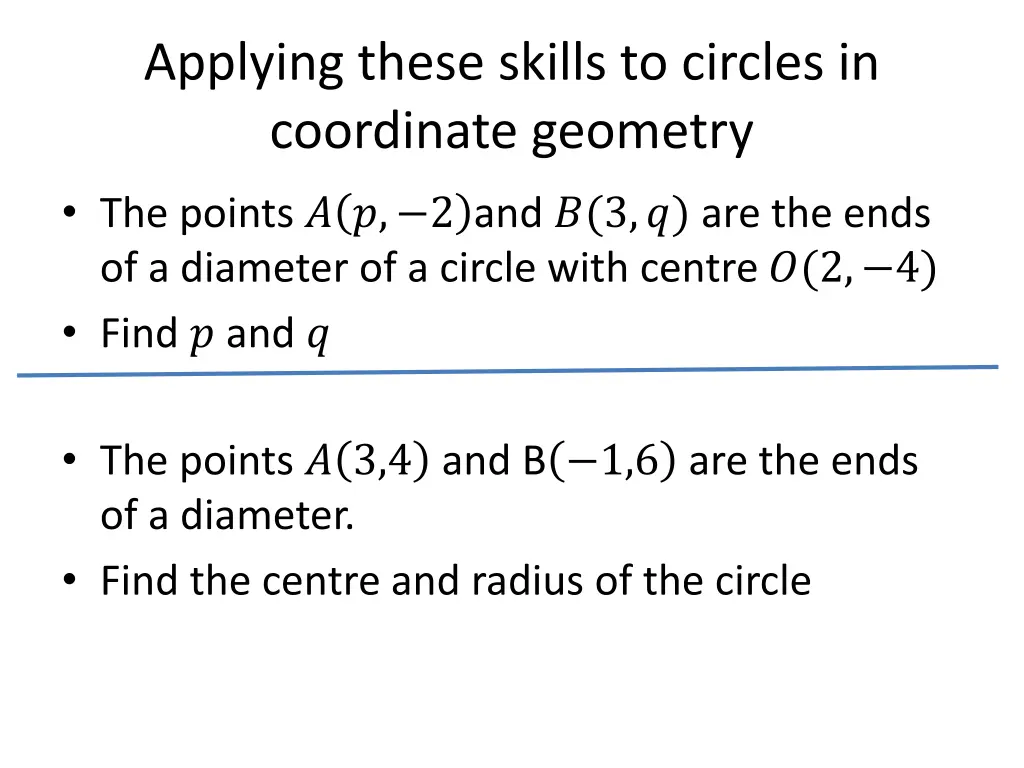 applying these skills to circles in coordinate
