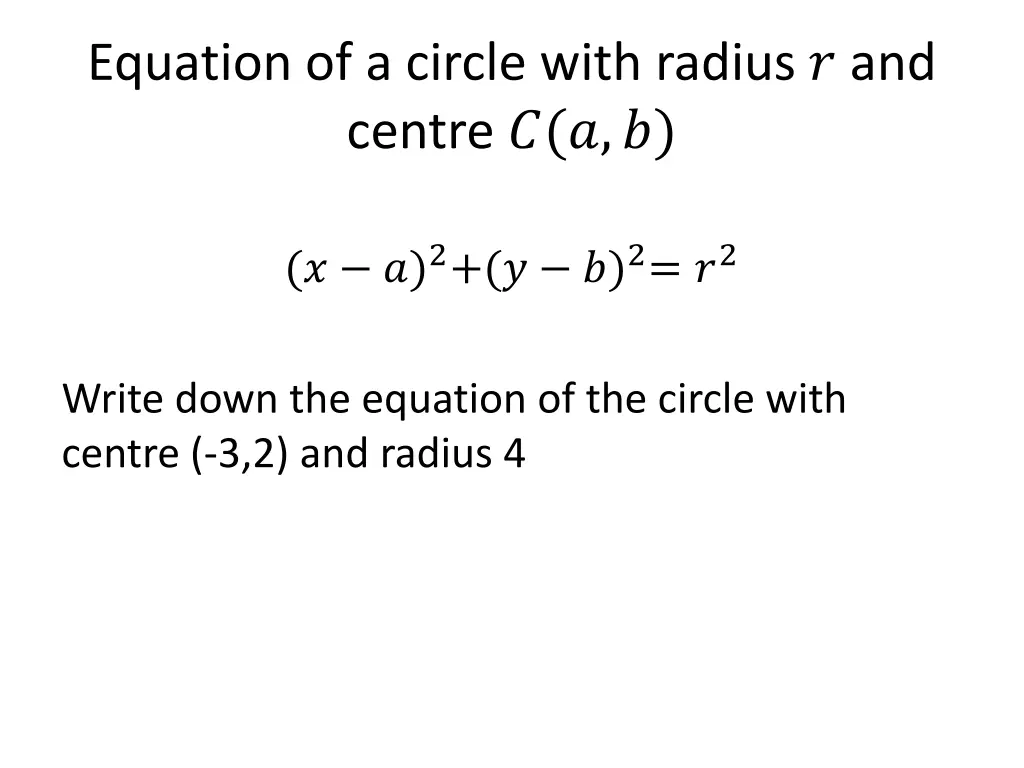 equation of a circle with radius and centre