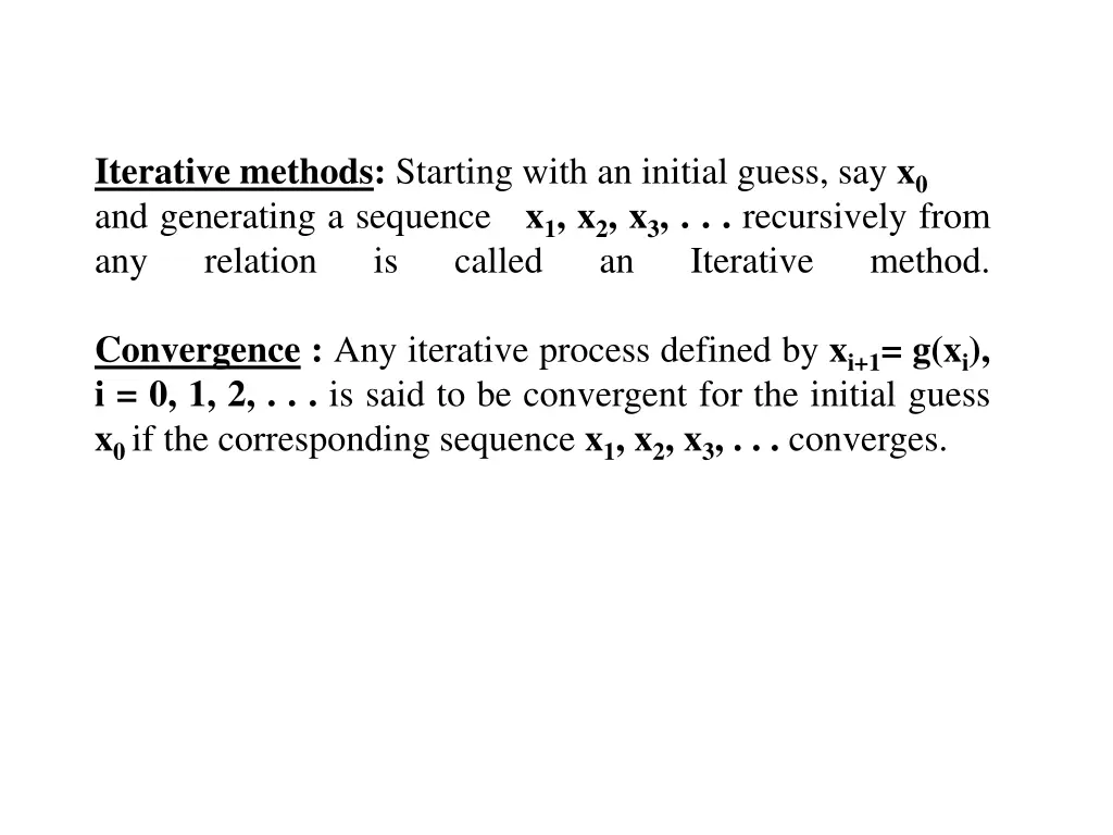 iterative methods starting with an initial guess