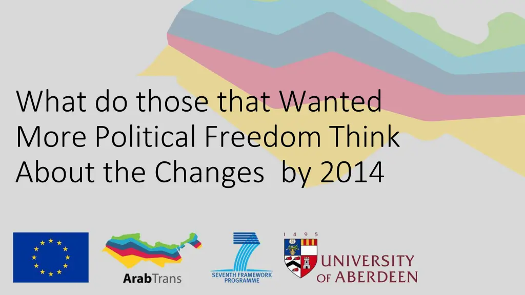 what do those that wanted more political freedom