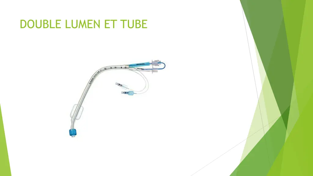double lumen et tube
