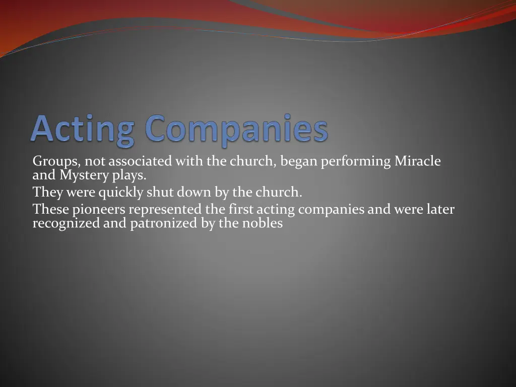 groups not associated with the church began
