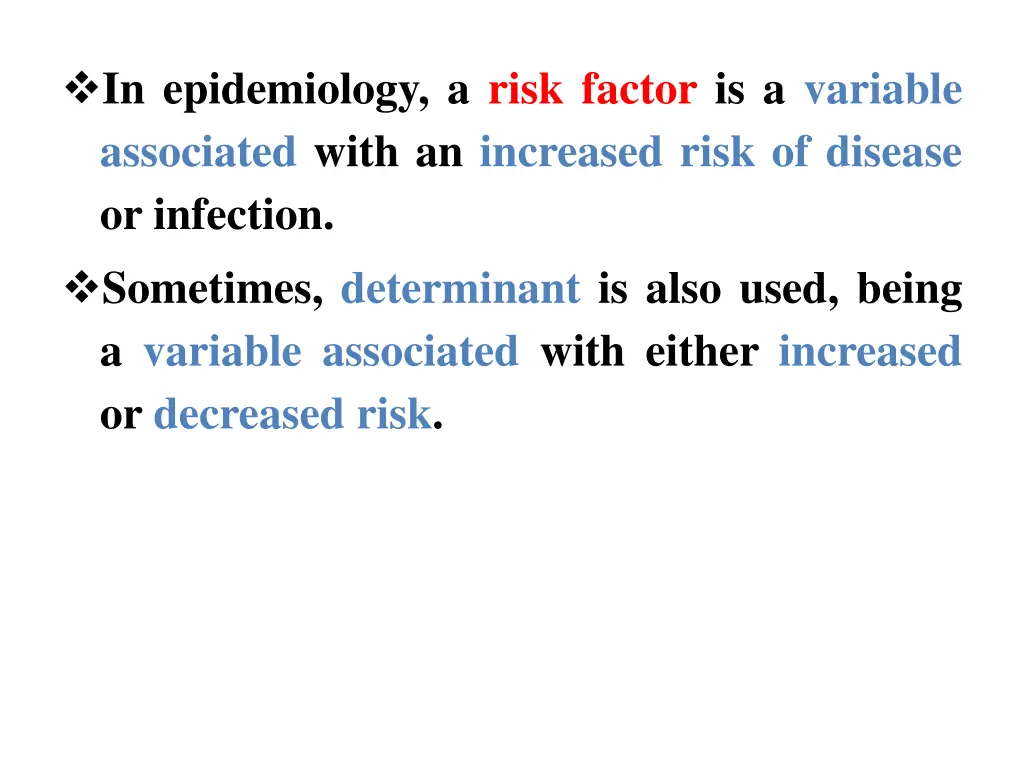 in epidemiology a risk factor is a variable