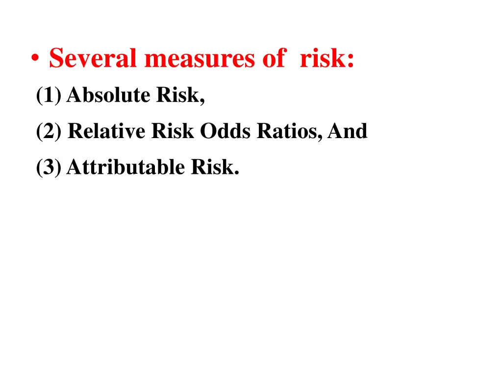 several measures of risk 1 absolute risk