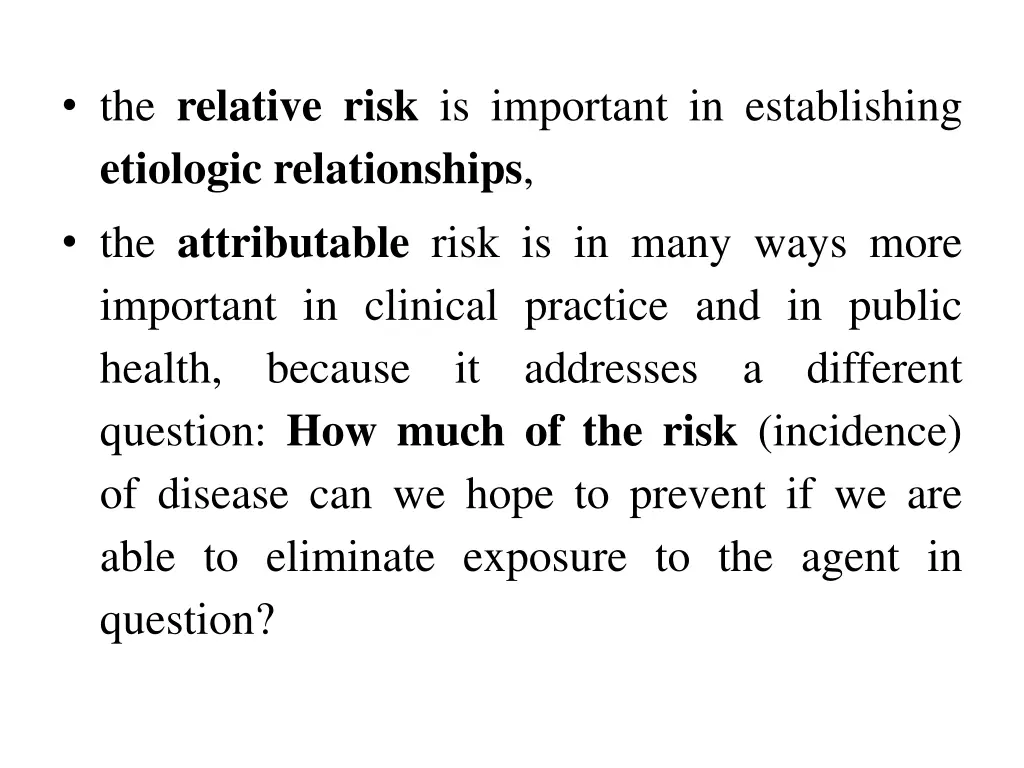 the relative risk is important in establishing