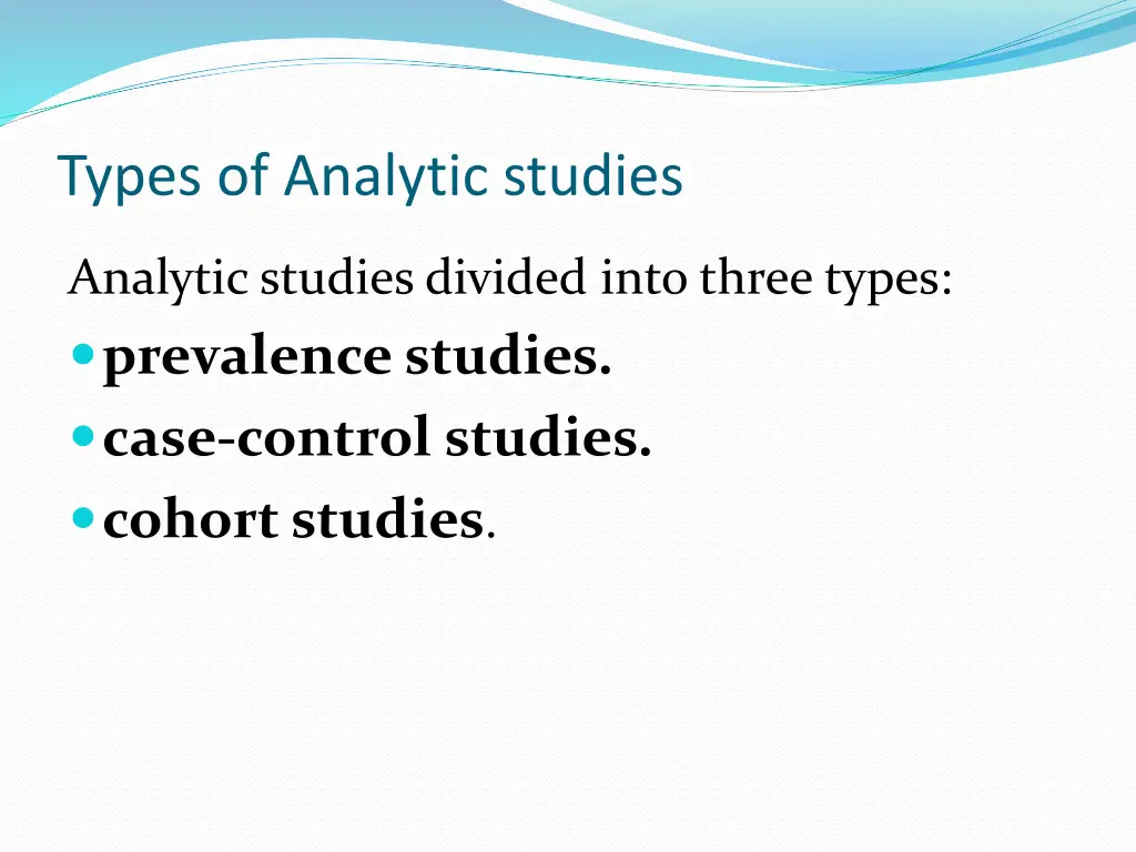 types of analytic studies