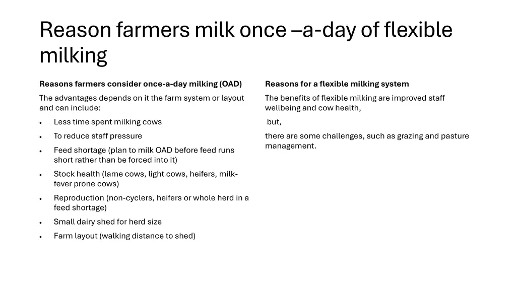 reason farmers milk once a day of flexible milking