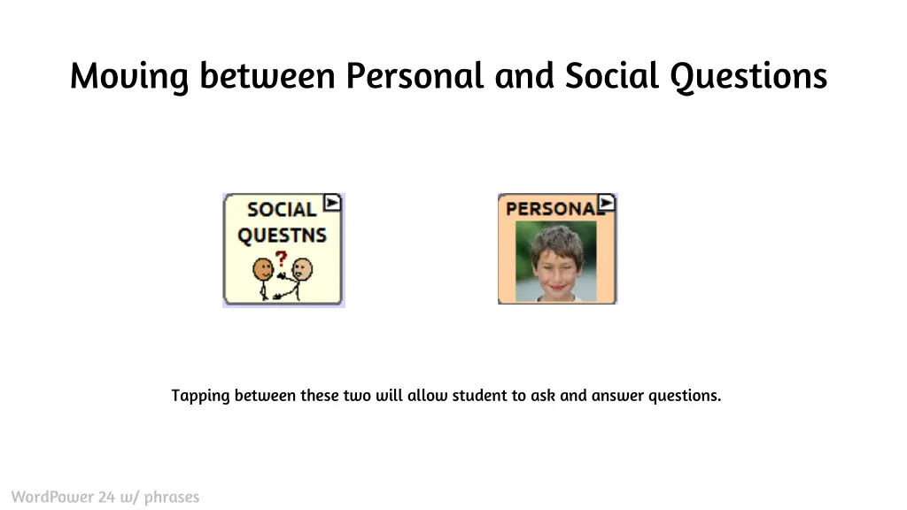 moving between personal and social questions