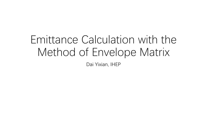 emittance calculation with the method of envelope