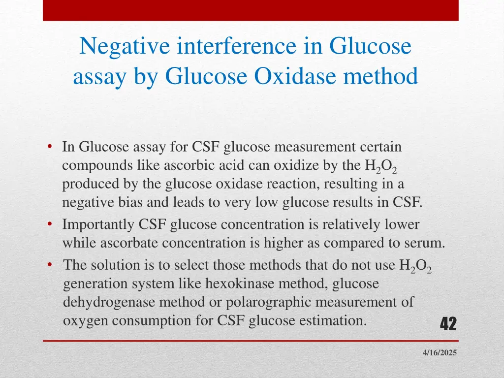 negative interference in glucose assay by glucose