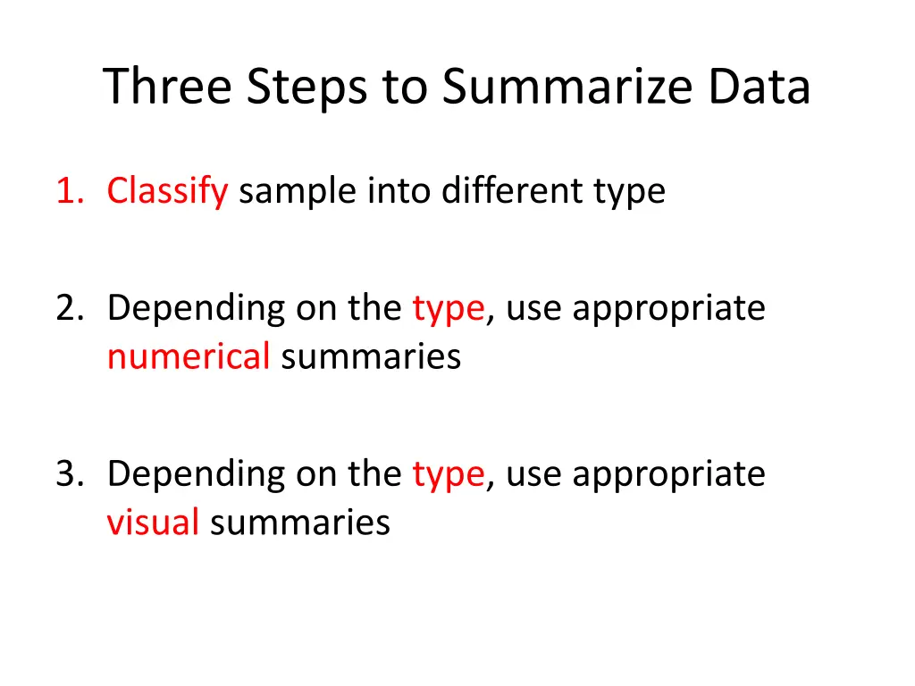 three steps to summarize data