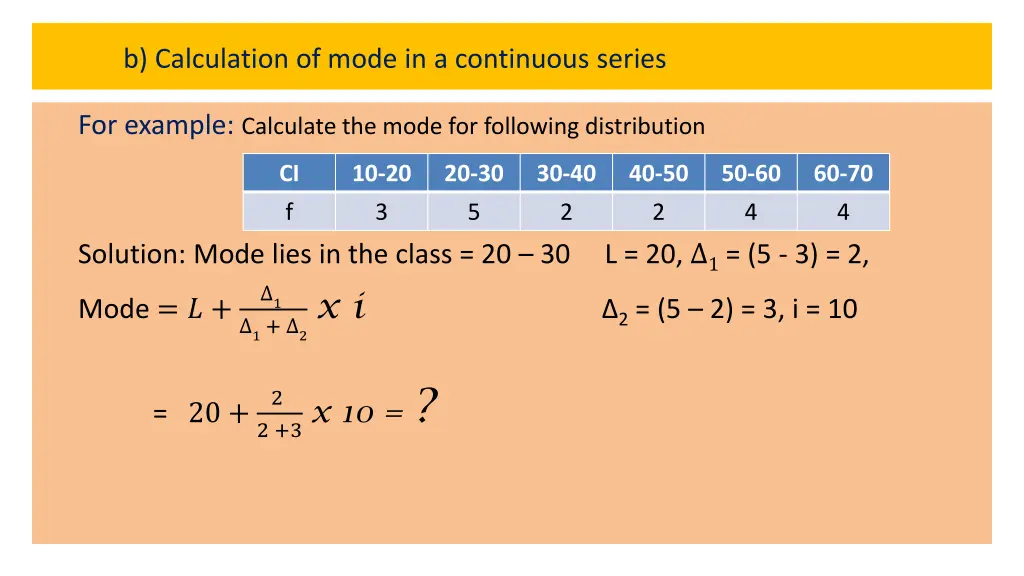 b calculation of mode in a continuous series