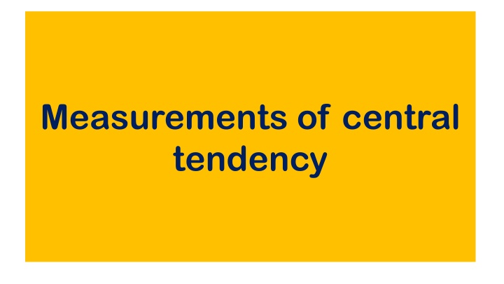 measurements of central tendency