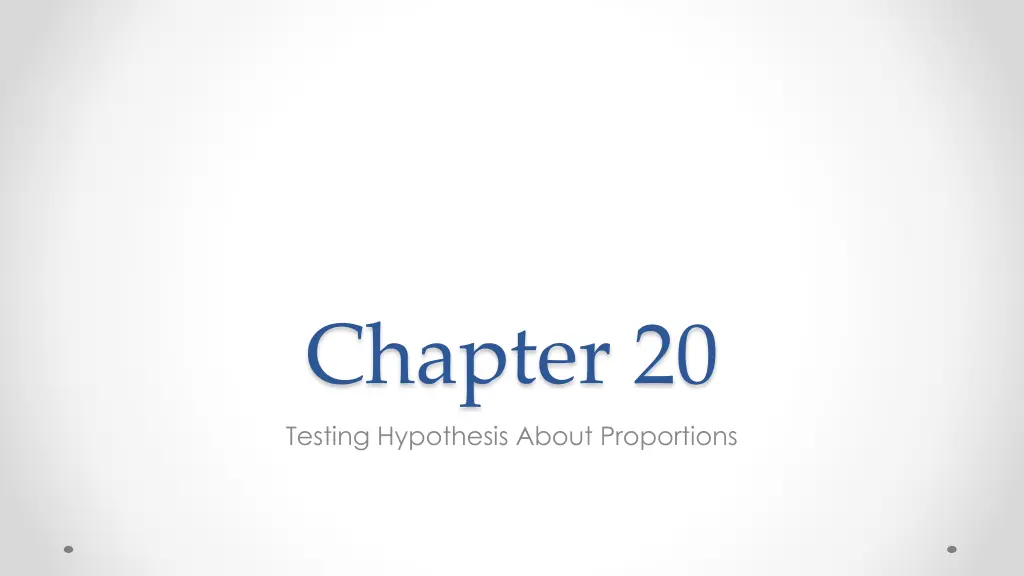 chapter 20 testing hypothesis about proportions