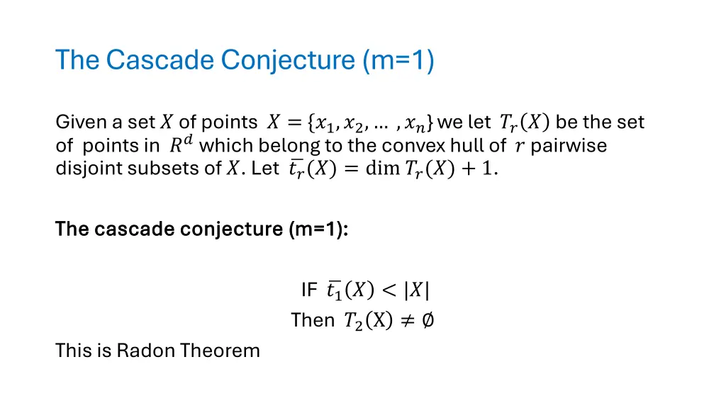 the cascade conjecture m 1