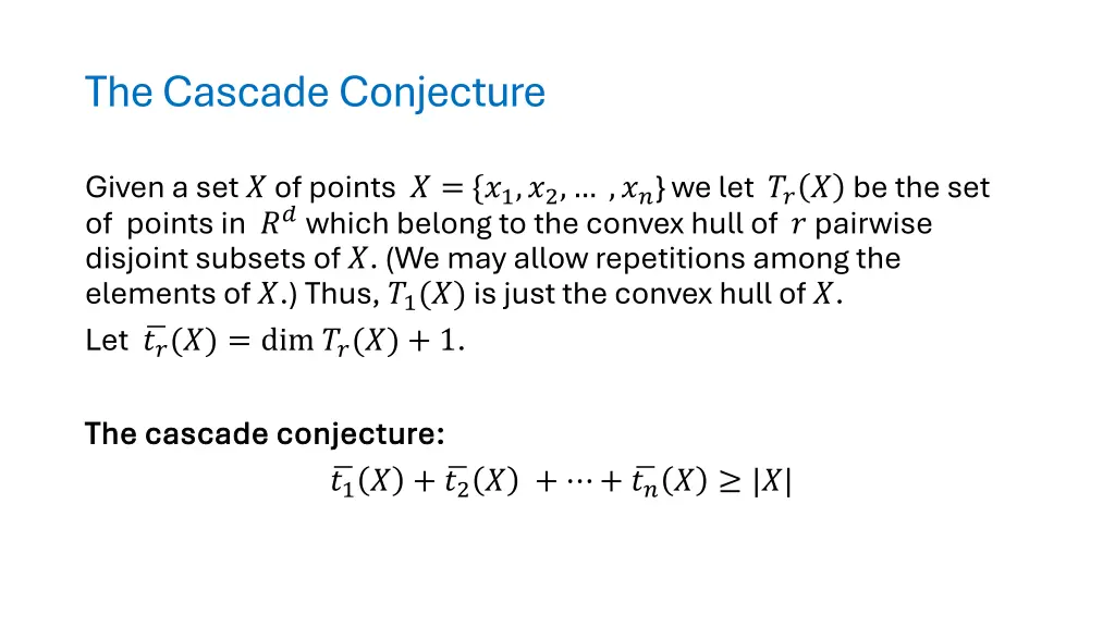 the cascade conjecture